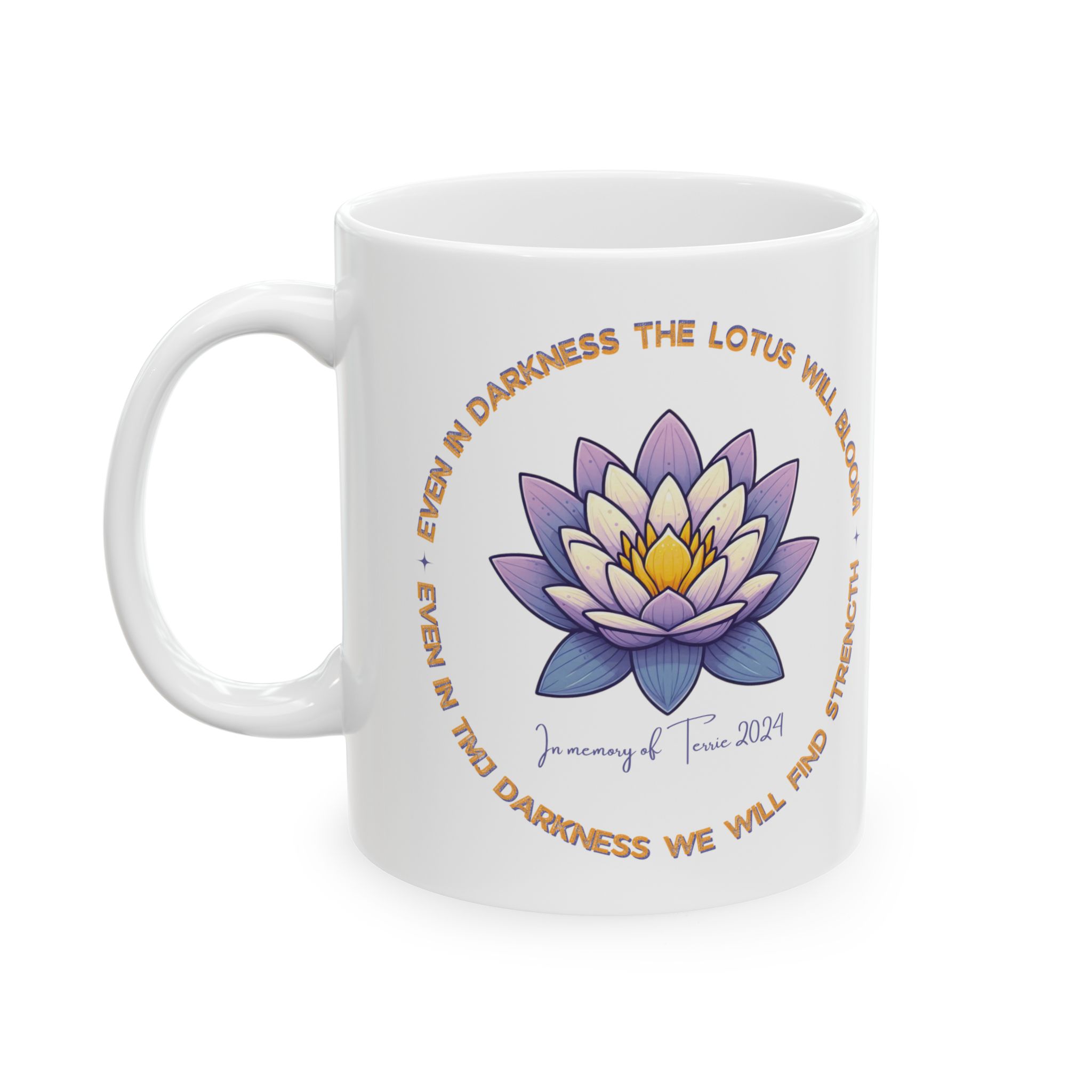Lotus Mug In Memory of Terrie